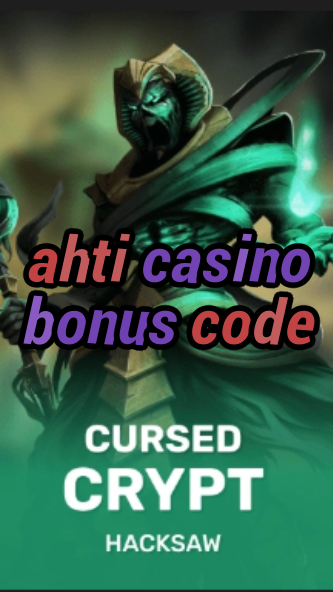 ahti casino bonus code-fqqjrm9vrme7zzjgfjql.com